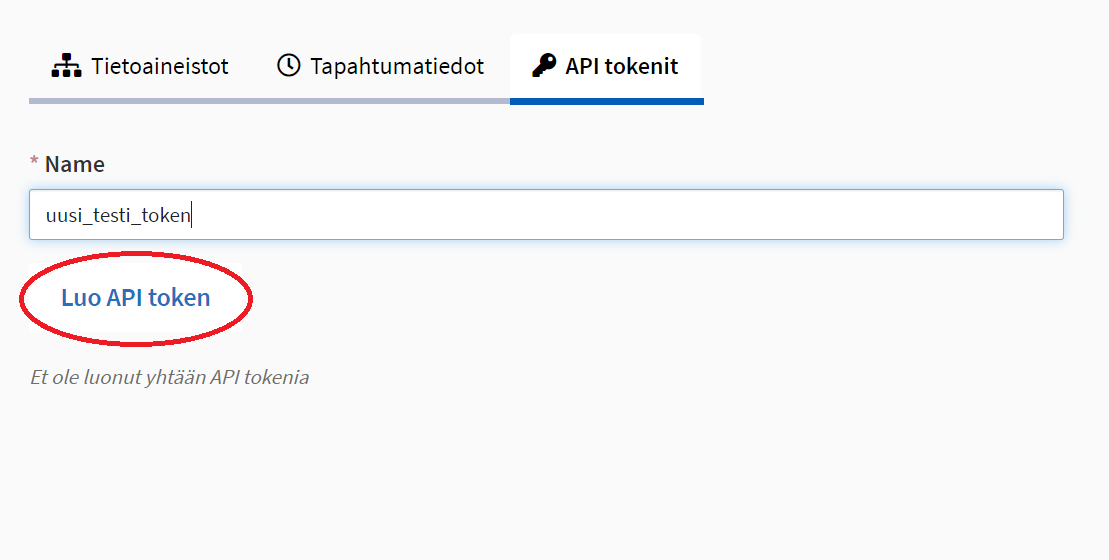 API-tokenille annetaan ensin nimi, jonka jälkeen painetaan Luo API token -painiketta.