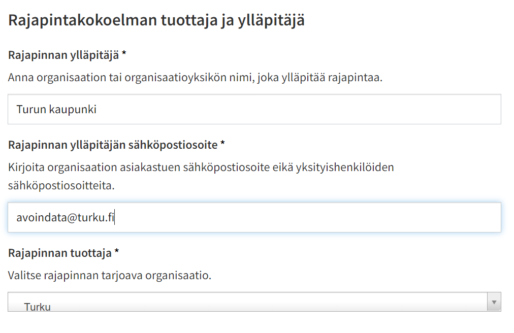 Kirjoita ylläpitäjä ja tämän sähköpostiosoite sekä valitse tuottajaorganisaatio alasvetovalikosta.